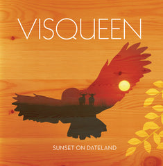 Sunset On Dateland by Visqueen (CD)