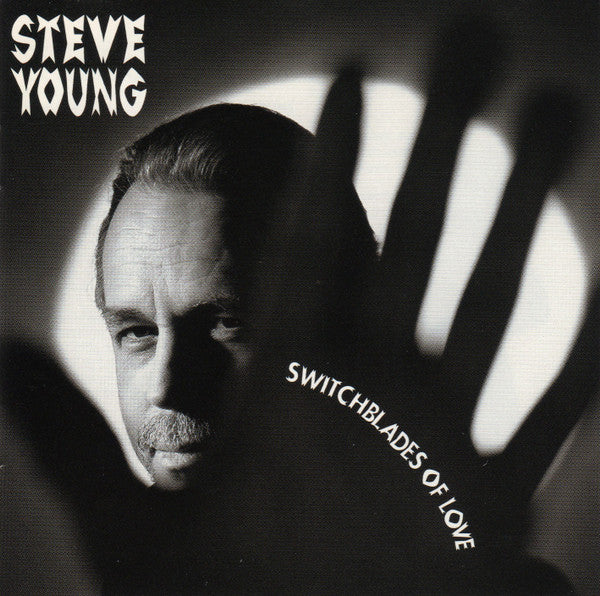Switchblades Of Love by Steve Young (2) - CD Album Cover