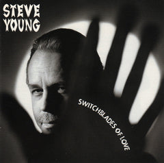 Switchblades Of Love by Steve Young (2) (CD)