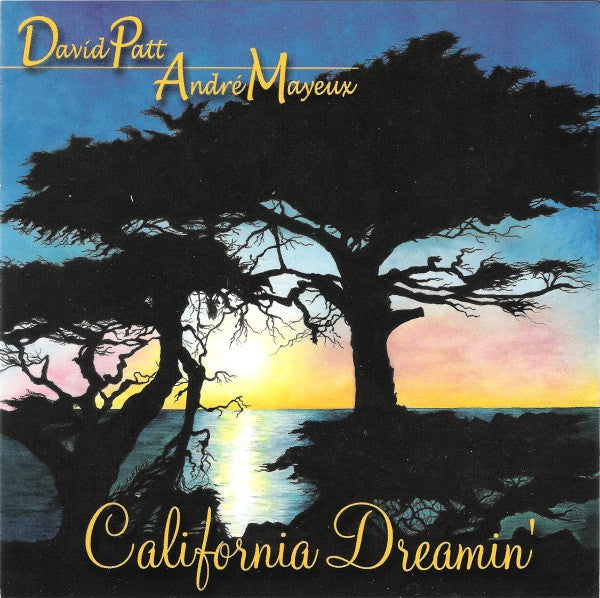 California Dreamin' by David Patt, Andre Mayeux - CD Album Cover
