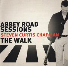Abbey Road Sessions / The Walk by Steven Curtis Chapman (CD)