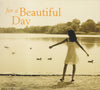 For A Beautiful Day by Various - CD Album Cover