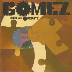 How We Operate by Gomez (CD)