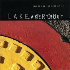 Volume For The Rest Of It by Lake Trout - CD Album Cover