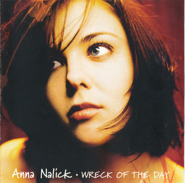 Wreck Of The Day by Anna Nalick - CD Album Cover