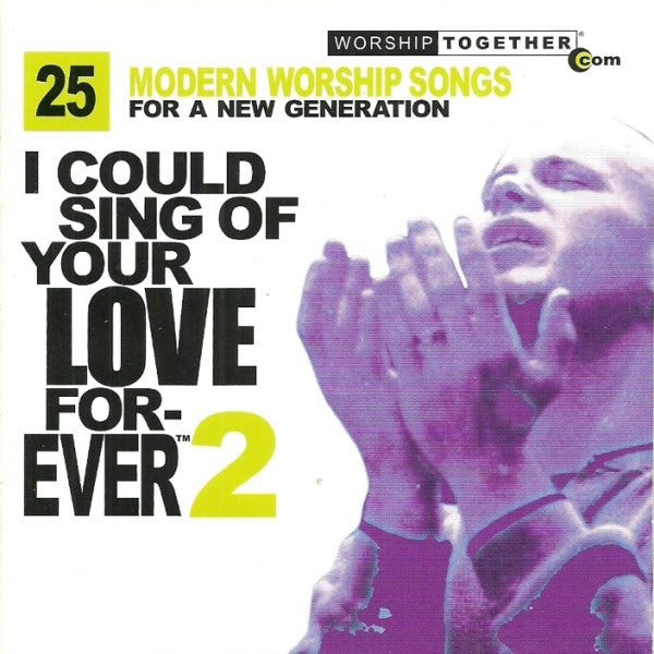 I Could Sing Of Your Love Forever 2 by Various - CD Album Cover