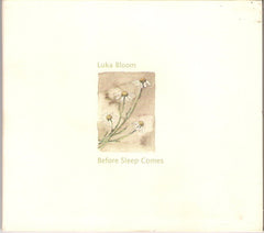 Before Sleep Comes by Luka Bloom (CD)