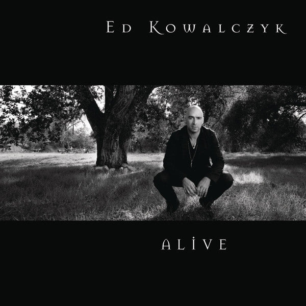 Alive by Ed Kowalczyk - CD Album Cover
