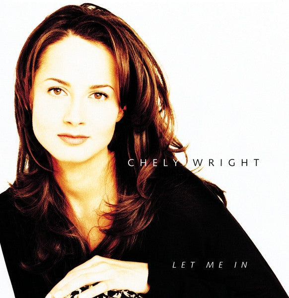 Let Me In by Chely Wright - CD Album Cover