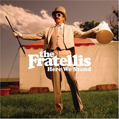 Here We Stand by The Fratellis (CD)
