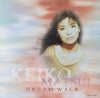 Dream Walk by Keiko Matsui - CD Album Cover