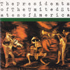 The Presidents Of The United States Of America by The Presidents Of The United States Of America - CD Album Cover