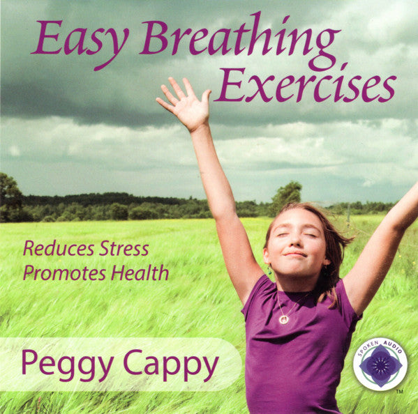 Easy Breathing Exercises by Peggy Cappy - CD Album Cover