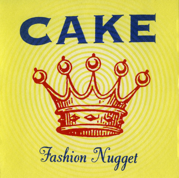 Fashion Nugget by Cake - CD Album Cover