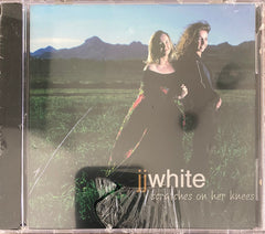 Scratches On Her Knees by J.J. White (2) (CD)