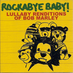 Rockabye Baby! Lullaby Renditions Of Bob Marley by Marc Chait (CD)