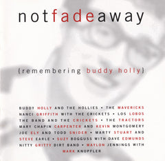 Not Fade Away {Remembering Buddy Holly} by Various (CD)