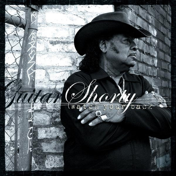 Watch Your Back by Guitar Shorty - CD Album Cover