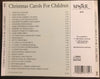 Christmas Carols For Children by Unknown Artist - CD Back Cover