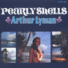 Pearly Shells by Arthur Lyman - CD Album Cover