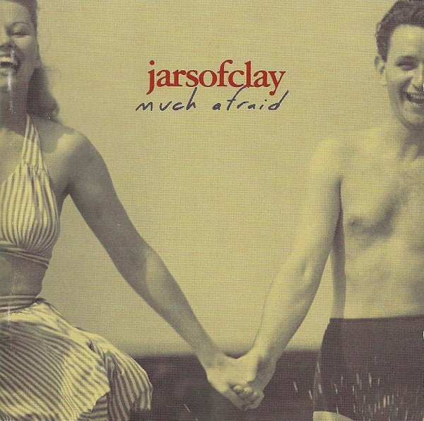Much Afraid by Jars Of Clay - CD Album Cover