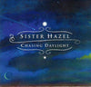 Chasing Daylight by Sister Hazel - CD Album Cover