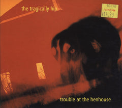 Trouble At The Henhouse by The Tragically Hip (CD)