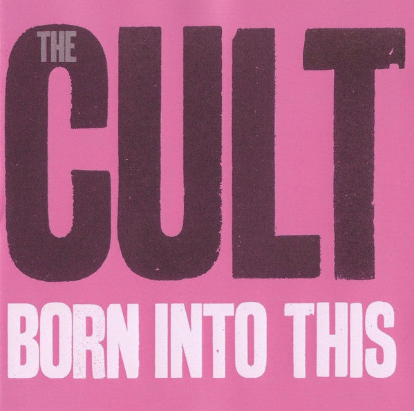 Born Into This by The Cult - CD Album Cover