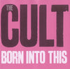 Born Into This by The Cult - CD Album Cover
