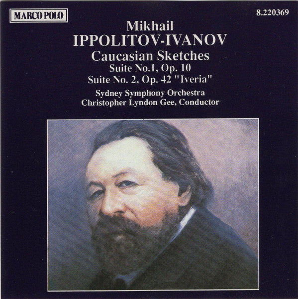 Caucasian Sketches, Suites Nos. 1 & 2 by Mikhail Ippolitov-Ivanov, Sydney Symphony Orchestra, Christopher Lyndon-Gee - CD Album Cover