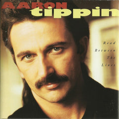 Read Between The Lines by Aaron Tippin (CD)
