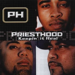 Keepin' It Real by Priesthood (CD)