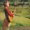 Home On The Hill by Susie Glaze - CD Album Cover