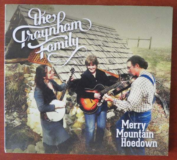 Merry Mountain Hoedown by The Traynham Family - CD Album Cover