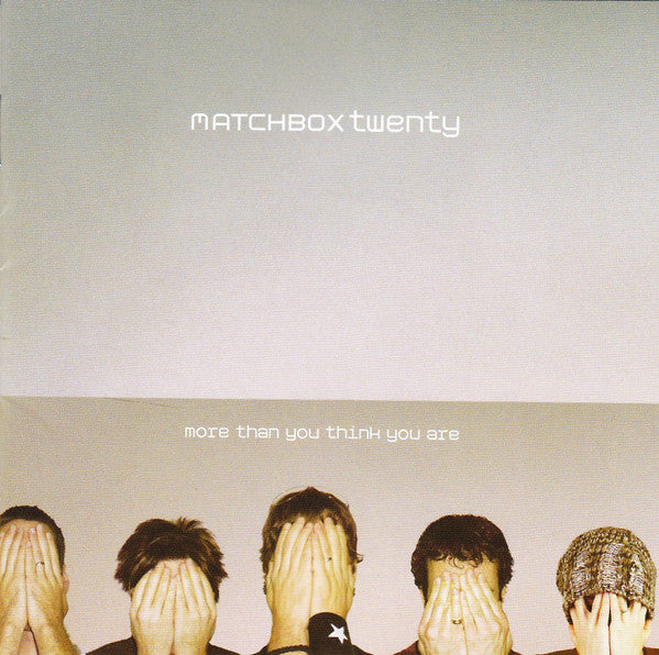 More Than You Think You Are by Matchbox Twenty - CD Album Cover
