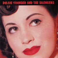 Kitty, Kitty ...GROWL! by Dulcie Younger & The Silencers (CD)