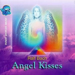 Angel Kisses by Ralf Eugen Barttenbach (CD)
