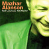 Türk Lokumuyla Tatlı Rüyalar by Mazhar Alanson - CD Album Cover