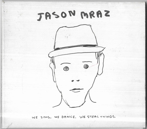 We Sing. We Dance. We Steal Things. by Jason Mraz - CD Album Cover