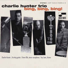Bing, Bing, Bing! by Charlie Hunter Trio (CD)