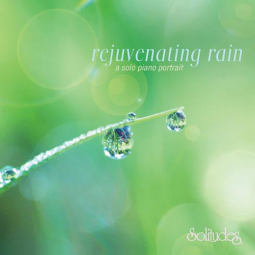 Rejuvenating Rain: A Solo Piano Portrait by John Herberman, Dan Gibson - CD Album Cover