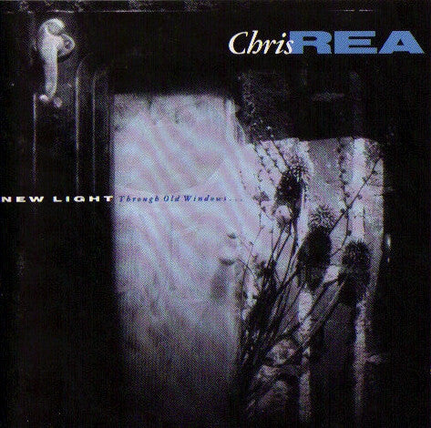 New Light Through Old Windows by Chris Rea - CD Album Cover