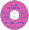 Sure Love by Hal Ketchum - Additional CD Image