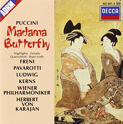 Madama Butterfly - Highlights by Giacomo Puccini, Mirella Freni, Luciano Pavarotti, Christa Ludwig, Robert Kerns, Wiener Philharmoniker, Herbert von Karajan - CD Album Cover