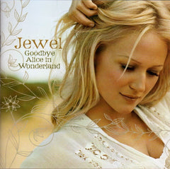 Goodbye Alice In Wonderland by Jewel (CD)