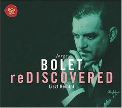 Rediscovered - Liszt Recital by Franz Liszt, Jorge Bolet (CD)