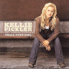 Small Town Girl by Kellie Pickler (CD)