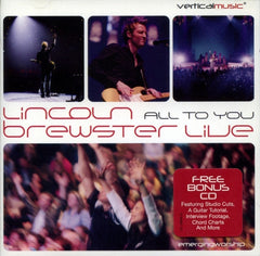 All To You ... Live by Lincoln Brewster (CD)