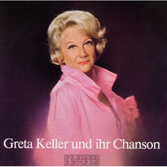 Greta Keller Und Ihr Chanson by Greta Keller (CD)