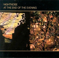 At The End Of The Evening by Nightnoise (2) (CD)